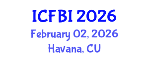 International Conference on Finance, Banking and Insurance (ICFBI) February 02, 2026 - Havana, Cuba International Conference on Finance, Banking and Insurance (ICFBI) February 02, 2026 - Havana, Cuba