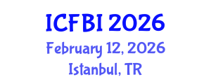 International Conference on Finance, Banking and Insurance (ICFBI) February 12, 2026 - Istanbul, Turkey International Conference on Finance, Banking and Insurance (ICFBI) February 12, 2026 - Istanbul, Turkey