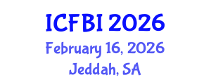 International Conference on Finance, Banking and Insurance (ICFBI) February 16, 2026 - Jeddah, Saudi Arabia International Conference on Finance, Banking and Insurance (ICFBI) February 16, 2026 - Jeddah, Saudi Arabia