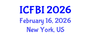 International Conference on Finance, Banking and Insurance (ICFBI) February 16, 2026 - New York, United States International Conference on Finance, Banking and Insurance (ICFBI) February 16, 2026 - New York, United States