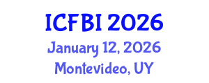 International Conference on Finance, Banking and Insurance (ICFBI) January 12, 2026 - Montevideo, Uruguay International Conference on Finance, Banking and Insurance (ICFBI) January 12, 2026 - Montevideo, Uruguay