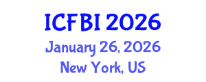 International Conference on Finance, Banking and Insurance (ICFBI) January 26, 2026 - New York, United States International Conference on Finance, Banking and Insurance (ICFBI) January 26, 2026 - New York, United States