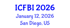 International Conference on Finance, Banking and Insurance (ICFBI) January 12, 2026 - San Diego, United States International Conference on Finance, Banking and Insurance (ICFBI) January 12, 2026 - San Diego, United States