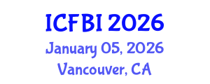 International Conference on Finance, Banking and Insurance (ICFBI) January 05, 2026 - Vancouver, Canada International Conference on Finance, Banking and Insurance (ICFBI) January 05, 2026 - Vancouver, Canada