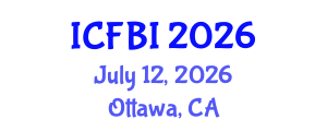 International Conference on Finance, Banking and Insurance (ICFBI) July 12, 2026 - Ottawa, Canada International Conference on Finance, Banking and Insurance (ICFBI) July 12, 2026 - Ottawa, Canada