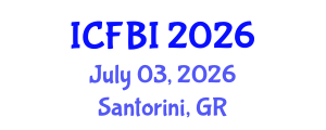 International Conference on Finance, Banking and Insurance (ICFBI) July 03, 2026 - Santorini, Greece International Conference on Finance, Banking and Insurance (ICFBI) July 03, 2026 - Santorini, Greece