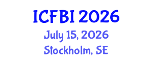 International Conference on Finance, Banking and Insurance (ICFBI) July 15, 2026 - Stockholm, Sweden International Conference on Finance, Banking and Insurance (ICFBI) July 15, 2026 - Stockholm, Sweden