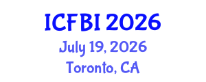 International Conference on Finance, Banking and Insurance (ICFBI) July 19, 2026 - Toronto, Canada International Conference on Finance, Banking and Insurance (ICFBI) July 19, 2026 - Toronto, Canada