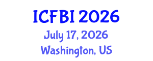 International Conference on Finance, Banking and Insurance (ICFBI) July 17, 2026 - Washington, United States International Conference on Finance, Banking and Insurance (ICFBI) July 17, 2026 - Washington, United States