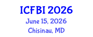 International Conference on Finance, Banking and Insurance (ICFBI) June 15, 2026 - Chisinau, Republic of Moldova International Conference on Finance, Banking and Insurance (ICFBI) June 15, 2026 - Chisinau, Republic of Moldova