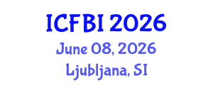 International Conference on Finance, Banking and Insurance (ICFBI) June 08, 2026 - Ljubljana, Slovenia International Conference on Finance, Banking and Insurance (ICFBI) June 08, 2026 - Ljubljana, Slovenia