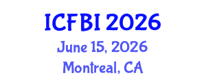 International Conference on Finance, Banking and Insurance (ICFBI) June 15, 2026 - Montreal, Canada International Conference on Finance, Banking and Insurance (ICFBI) June 15, 2026 - Montreal, Canada