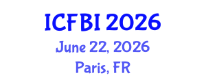 International Conference on Finance, Banking and Insurance (ICFBI) June 22, 2026 - Paris, France International Conference on Finance, Banking and Insurance (ICFBI) June 22, 2026 - Paris, France