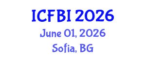 International Conference on Finance, Banking and Insurance (ICFBI) June 01, 2026 - Sofia, Bulgaria International Conference on Finance, Banking and Insurance (ICFBI) June 01, 2026 - Sofia, Bulgaria