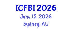International Conference on Finance, Banking and Insurance (ICFBI) June 15, 2026 - Sydney, Australia International Conference on Finance, Banking and Insurance (ICFBI) June 15, 2026 - Sydney, Australia