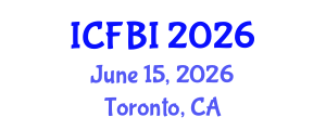 International Conference on Finance, Banking and Insurance (ICFBI) June 15, 2026 - Toronto, Canada International Conference on Finance, Banking and Insurance (ICFBI) June 15, 2026 - Toronto, Canada