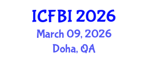 International Conference on Finance, Banking and Insurance (ICFBI) March 09, 2026 - Doha, Qatar International Conference on Finance, Banking and Insurance (ICFBI) March 09, 2026 - Doha, Qatar