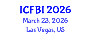 International Conference on Finance, Banking and Insurance (ICFBI) March 23, 2026 - Las Vegas, United States International Conference on Finance, Banking and Insurance (ICFBI) March 23, 2026 - Las Vegas, United States