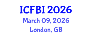 International Conference on Finance, Banking and Insurance (ICFBI) March 09, 2026 - London, United Kingdom International Conference on Finance, Banking and Insurance (ICFBI) March 09, 2026 - London, United Kingdom