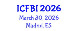 International Conference on Finance, Banking and Insurance (ICFBI) March 30, 2026 - Madrid, Spain International Conference on Finance, Banking and Insurance (ICFBI) March 30, 2026 - Madrid, Spain