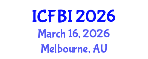 International Conference on Finance, Banking and Insurance (ICFBI) March 16, 2026 - Melbourne, Australia International Conference on Finance, Banking and Insurance (ICFBI) March 16, 2026 - Melbourne, Australia