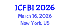 International Conference on Finance, Banking and Insurance (ICFBI) March 16, 2026 - New York, United States International Conference on Finance, Banking and Insurance (ICFBI) March 16, 2026 - New York, United States