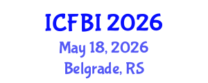 International Conference on Finance, Banking and Insurance (ICFBI) May 18, 2026 - Belgrade, Serbia International Conference on Finance, Banking and Insurance (ICFBI) May 18, 2026 - Belgrade, Serbia