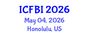 International Conference on Finance, Banking and Insurance (ICFBI) May 04, 2026 - Honolulu, United States International Conference on Finance, Banking and Insurance (ICFBI) May 04, 2026 - Honolulu, United States