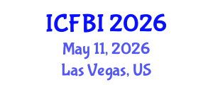 International Conference on Finance, Banking and Insurance (ICFBI) May 11, 2026 - Las Vegas, United States International Conference on Finance, Banking and Insurance (ICFBI) May 11, 2026 - Las Vegas, United States