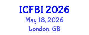 International Conference on Finance, Banking and Insurance (ICFBI) May 18, 2026 - London, United Kingdom International Conference on Finance, Banking and Insurance (ICFBI) May 18, 2026 - London, United Kingdom