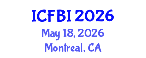 International Conference on Finance, Banking and Insurance (ICFBI) May 18, 2026 - Montreal, Canada International Conference on Finance, Banking and Insurance (ICFBI) May 18, 2026 - Montreal, Canada