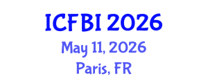 International Conference on Finance, Banking and Insurance (ICFBI) May 11, 2026 - Paris, France International Conference on Finance, Banking and Insurance (ICFBI) May 11, 2026 - Paris, France