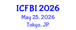International Conference on Finance, Banking and Insurance (ICFBI) May 25, 2026 - Tokyo, Japan International Conference on Finance, Banking and Insurance (ICFBI) May 25, 2026 - Tokyo, Japan