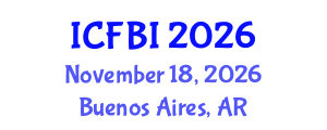 International Conference on Finance, Banking and Insurance (ICFBI) November 18, 2026 - Buenos Aires, Argentina International Conference on Finance, Banking and Insurance (ICFBI) November 18, 2026 - Buenos Aires, Argentina