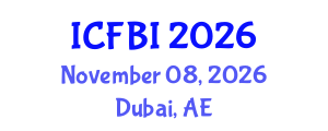 International Conference on Finance, Banking and Insurance (ICFBI) November 08, 2026 - Dubai, United Arab Emirates International Conference on Finance, Banking and Insurance (ICFBI) November 08, 2026 - Dubai, United Arab Emirates