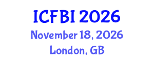 International Conference on Finance, Banking and Insurance (ICFBI) November 18, 2026 - London, United Kingdom International Conference on Finance, Banking and Insurance (ICFBI) November 18, 2026 - London, United Kingdom