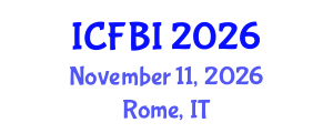 International Conference on Finance, Banking and Insurance (ICFBI) November 11, 2026 - Rome, Italy International Conference on Finance, Banking and Insurance (ICFBI) November 11, 2026 - Rome, Italy