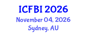 International Conference on Finance, Banking and Insurance (ICFBI) November 04, 2026 - Sydney, Australia International Conference on Finance, Banking and Insurance (ICFBI) November 04, 2026 - Sydney, Australia