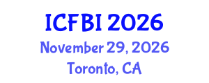 International Conference on Finance, Banking and Insurance (ICFBI) November 29, 2026 - Toronto, Canada International Conference on Finance, Banking and Insurance (ICFBI) November 29, 2026 - Toronto, Canada