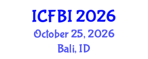 International Conference on Finance, Banking and Insurance (ICFBI) October 25, 2026 - Bali, Indonesia International Conference on Finance, Banking and Insurance (ICFBI) October 25, 2026 - Bali, Indonesia