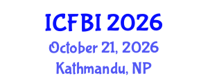 International Conference on Finance, Banking and Insurance (ICFBI) October 21, 2026 - Kathmandu, Nepal International Conference on Finance, Banking and Insurance (ICFBI) October 21, 2026 - Kathmandu, Nepal