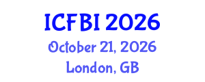 International Conference on Finance, Banking and Insurance (ICFBI) October 21, 2026 - London, United Kingdom International Conference on Finance, Banking and Insurance (ICFBI) October 21, 2026 - London, United Kingdom