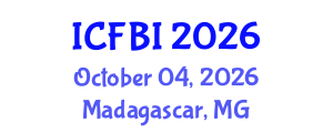 International Conference on Finance, Banking and Insurance (ICFBI) October 04, 2026 - Madagascar, Madagascar International Conference on Finance, Banking and Insurance (ICFBI) October 04, 2026 - Madagascar, Madagascar
