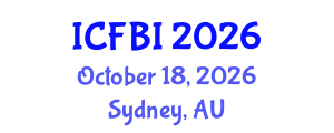 International Conference on Finance, Banking and Insurance (ICFBI) October 18, 2026 - Sydney, Australia International Conference on Finance, Banking and Insurance (ICFBI) October 18, 2026 - Sydney, Australia
