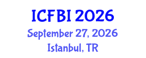 International Conference on Finance, Banking and Insurance (ICFBI) September 27, 2026 - Istanbul, Turkey International Conference on Finance, Banking and Insurance (ICFBI) September 27, 2026 - Istanbul, Turkey