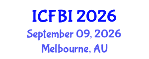 International Conference on Finance, Banking and Insurance (ICFBI) September 09, 2026 - Melbourne, Australia International Conference on Finance, Banking and Insurance (ICFBI) September 09, 2026 - Melbourne, Australia