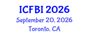 International Conference on Finance, Banking and Insurance (ICFBI) September 20, 2026 - Toronto, Canada International Conference on Finance, Banking and Insurance (ICFBI) September 20, 2026 - Toronto, Canada