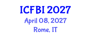 International Conference on Finance, Banking and Insurance (ICFBI) April 08, 2027 - Rome, Italy International Conference on Finance, Banking and Insurance (ICFBI) April 08, 2027 - Rome, Italy
