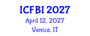 International Conference on Finance, Banking and Insurance (ICFBI) April 12, 2027 - Venice, Italy International Conference on Finance, Banking and Insurance (ICFBI) April 12, 2027 - Venice, Italy