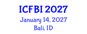 International Conference on Finance, Banking and Insurance (ICFBI) January 14, 2027 - Bali, Indonesia International Conference on Finance, Banking and Insurance (ICFBI) January 14, 2027 - Bali, Indonesia